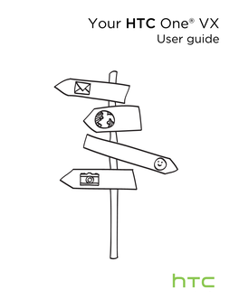Your HTC One® VX User Guide 2 Contents Contents