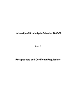 University of Strathclyde Calendar 2006-07 Part 3 Postgraduate And