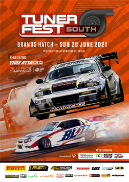 Brands Hatch – Sun 20 June 2021 for Conditions of Admisson See Inside Featuring