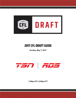 2017 CFL DRAFT GUIDE Sunday, May 7, 2017