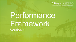 Construct Zero: the Performance Framework