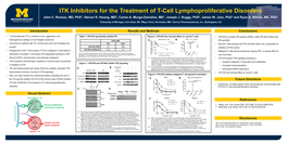 ITK Inhibitors for the Treatment of T-Cell Lymphoproliferative Disorders John C