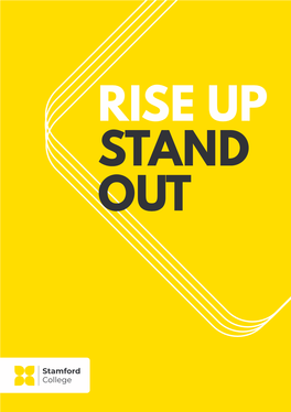 RISE up STAND out This Guide Should Cover What You Need to Know Before You Apply, but It Won’T Cover Everything About College