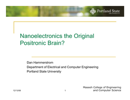 Nanoelectronics the Original Positronic Brain?