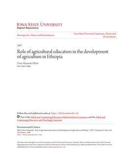 Role of Agricultural Education in the Development of Agriculture in Ethiopia Dean Alexander Elliott Iowa State College