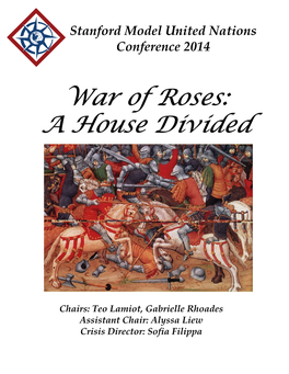 War of Roses: a House Divided