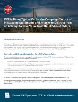 CVR Is Using Typical Carl Icahn Campaign Tactics of Misleading Statements and Attacks to Distract from an Attempt to Take Value from Delek Shareholders