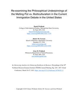 Re-Examining the Philosophical Underpinnings of the Melting Pot Vs. Multiculturalism in the Current Immigration Debate in the United States