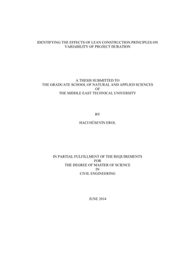 Identifying the Effects of Lean Construction Principles on Variability of Project Duration a Thesis Submitted to the Graduate Sc