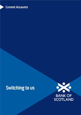 Bank of Scotland Bank Account Switching to Us 1/4520768-6