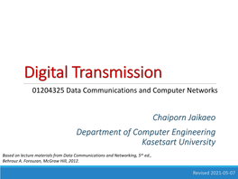 Digital Transmission 01204325 Data Communications and Computer Networks