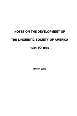 Notes on the Development of the Linguistic Society of America 1924 To