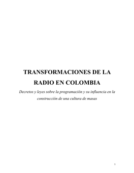 Transformaciones De La Radio En Colombia. Decretos Y Leyes Sobre