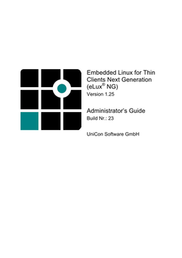 Embedded Linux for Thin Clients Next Generation (Elux® NG) Version 1.25