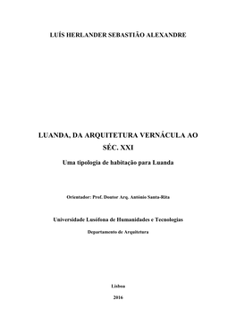 Luanda, Da Arquitetura Vernácula Ao Séc. Xxi