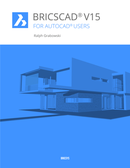 Bricscad® V15 for Autocad® Users