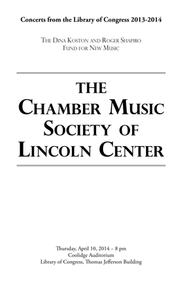 The Chamber Music Society of Lincoln Center