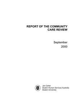 Report of the Community Care Review September 2000 Author: Jan Carter