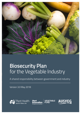 Biosecurity Plan for the Vegetable Industry