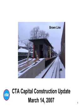 CTA Capital Construction Update March 14, 2007