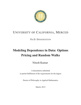 Modeling Dependence in Data: Options Pricing and Random Walks