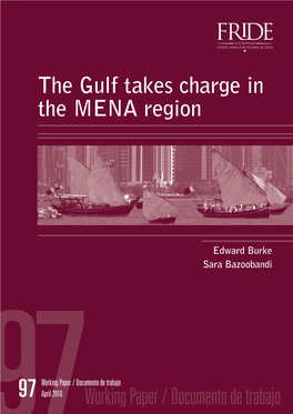 The Gulf Takes Charge in the MENA Region