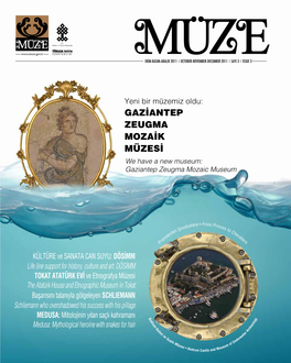 GAZİANTEP ZEUGMA MOZAİK MÜZESİ We Have a New Museum: Gaziantep Zeugma Mozaic Museum