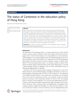 The Status of Cantonese in the Education Policy of Hong Kong Kwai Sang Lee and Wai Mun Leung*