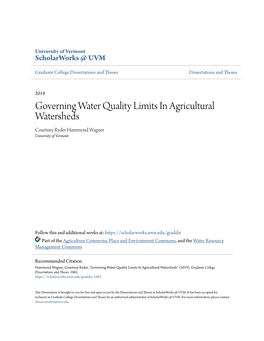 Governing Water Quality Limits in Agricultural Watersheds Courtney Ryder Hammond Wagner University of Vermont