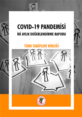 COVID-19 Pandemisi İki Aylık Değerlendirme Raporu