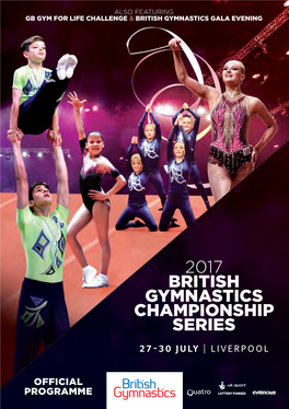 2017 British Gymnastics Championship Series 27- 30 July | Liverpool