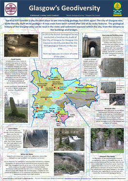 You May Not Consider a City the Best Place to See Interesting Geology, but Think Again! the City of Glasgow Was, Quite Literally