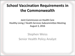 School Vaccination Requirements in the Commonwealth