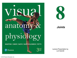 Synovial Joints Permit Movements of the Skeleton