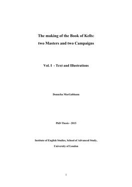 The Making of the Book of Kells: Two Masters and Two Campaigns