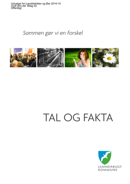 TAL OG FAKTA Udviklingstræk