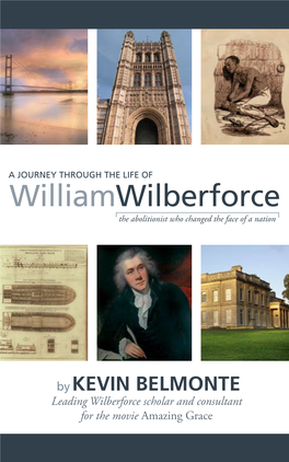 Williamwilberforce the Abolitionist Who Changed the Face of a Nation