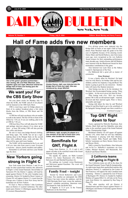 Hall of Fame Adds Five New Members Five All-Time Greats Were Inducted Into the Bridge Hall of Fame at Last Night’S Hall of Fame Dinner