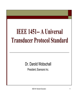IEEE 1451-- a Universal Transducer Protocol Standard