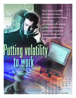 Putting Volatility to Work