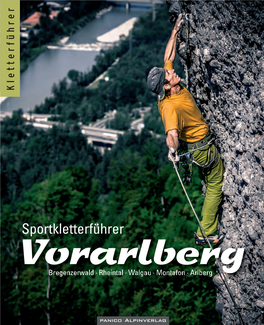 Sportkletterführer Vorarlberg Bregenzerwald · Rheintal · Walgau · Montafonachim Pasold · Arlberg & Ronald Nordmann