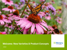 Welcome: New Varieties & Product Concepts