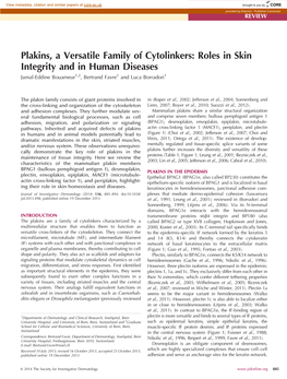 Plakins, a Versatile Family of Cytolinkers: Roles in Skin Integrity and in Human Diseases Jamal-Eddine Bouameur1,2, Bertrand Favre1 and Luca Borradori1