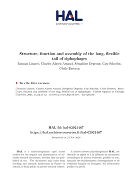 Structure, Function and Assembly of the Long, Flexible Tail of Siphophages Romain Linares, Charles-Adrien Arnaud, Séraphine Degroux, Guy Schoehn, Cécile Breyton