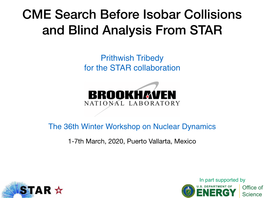 CME Search Before Isobar Collisions and Blind Analysis from STAR