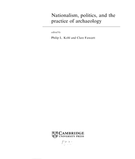 Nationalism, Politics, and the Practice of Archaeology in the Caucasus