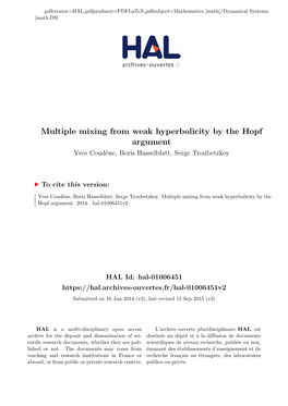 Multiple Mixing from Weak Hyperbolicity by the Hopf Argument Yves Coudène, Boris Hasselblatt, Serge Troubetzkoy