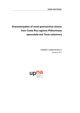 Characterization of Novel Granulovirus Strains from Costa Rica Against Phthorimaea Operculella and Tecia Solanivora