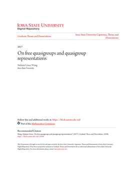 On Free Quasigroups and Quasigroup Representations Stefanie Grace Wang Iowa State University