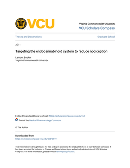 Targeting the Endocannabinoid System to Reduce Nociception